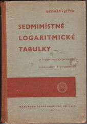 kniha Sedmimístné logaritmické tabulky a logaritmické pravítko s návodem k používání, Česká grafická Unie 1945