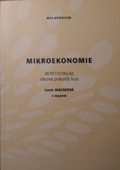 kniha Mikroekonomie repetitorium : (středně pokročilý kurs), Melandrium 2007
