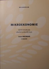 kniha Mikroekonomie repetitorium : (středně pokročilý kurs), Melandrium 2007