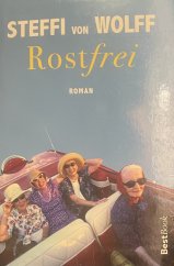 kniha ROSTFREI, Fischer 2008