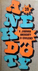 kniha V.Jiránka anekdoty o civilizaci, Lidové nakladatelství 1977