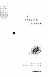 kniha V příštím životě, Pointa 2024