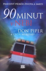 kniha 90 minut v nebi pravdivý příběh života a smrti, Beta 2009