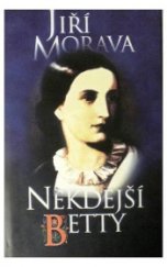 kniha Někdejší Betty, Český spisovatel 1996