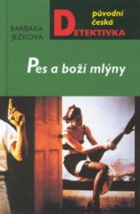 kniha Pes a boží mlýny, MOBA 2002
