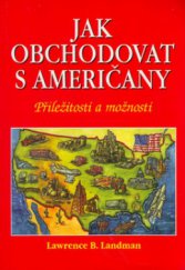 kniha Jak obchodovat s Američany příležitosti a možnosti, Pragma 2000