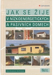 kniha Jak se žije v nízkoenergetických a pasivních domech, Grada 2012
