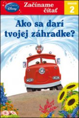 kniha Ako sa darí tvojej záhradke?, Egmont 2012