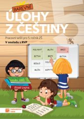 kniha Barevné úlohy z češtiny 5 Pracovní sešit pro 5. ročník ZŠ, Taktik 2025