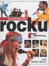 kniha Encyklopedie rocku nejúplnější průvodce rockovou hudbou na světě, Beta-Dobrovský 1999
