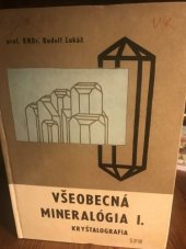 kniha Všeobecná mineralógia I. - Kryštalografia, Slovenské pedagogické nakladateľstvo 1968