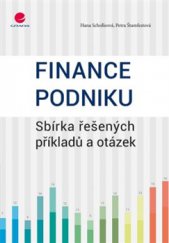 kniha Finance podniku Sbírka řešených příkladů a otázek, Grada 2015