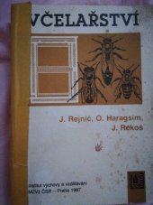 kniha Včelařství Učební text pro 2. a 3. roč. učeb. oboru pěstitel se zaměřením na ovocnářství a včelařství, Institut výchovy a vzdělávání ministerstva zemědělství České republiky 1987