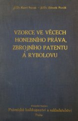 kniha Sbírka vzorců podání a zápisů ve věcech českého honebního práva, zbrojního patentu a rybolovu, Pražská akciová tiskárna 1934