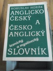 kniha Anglicko-český a česko-anglický lesnický a myslivecký slovník, Brázda 1991