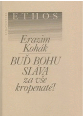 kniha Buď Bohu sláva za vše kropenaté!, Bonaventura 2005