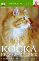 kniha Kočka hravá společnice : příručka pro chovatele, Knižní klub 2006