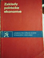 kniha Základy politické ekonomie Učebnice pro stř. stupeň stranického vzdělávání, Svoboda 1977