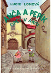 kniha Sebrané myšky. III, - Anča a Pepík opět v akci, Meander 2007