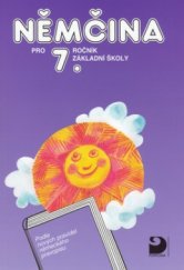 kniha Němčina pro 7. ročník základní školy učebnice zpracovaná podle osnov vzdělávacího programu Základní škola a podle nového německého pravopisu, Fortuna 2000