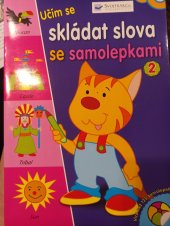 kniha Učím se skládat slova se samolepkami 2, Svojtka & Co. 2010