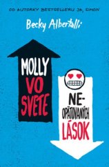 kniha Molly vo svete neopätovaných lások, Slovart 2019