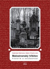 kniha Malostranský hřbitov Historie a současnost, ARSCI 2015