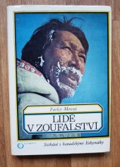 kniha Lidé v zoufalství setkání s kanadskými Eskymáky, Olympia 1974