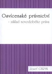 kniha Osvícenské právnictví - základ novodobého práva, Tribun EU 2008