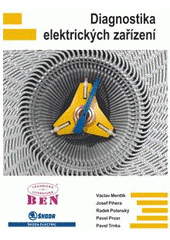 kniha Diagnostika elektrických zařízení, BEN - technická literatura 2008
