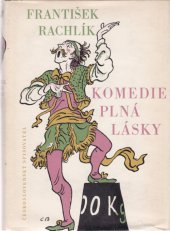 kniha Komedie plná lásky Román, Československý spisovatel 1967