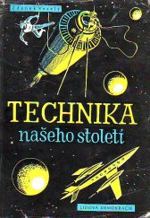 kniha Technika našeho století, Lid. dem. 1960