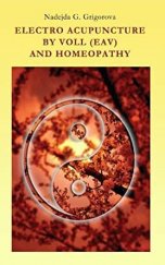 kniha Electro Acupuncture by Voll (EAV) And Homeopathy, Milkana Publishing 2012