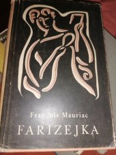 kniha Farizejka Román = [La Pharisienne], Vyšehrad 1948