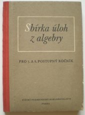 kniha Sbírka úloh z algebry pro 7. a 8. postupný ročník, SPN 1957