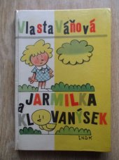 kniha Jarmilka a Klovanýsek, SNDK 1962