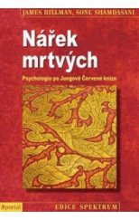 kniha Nářek mrtvých Psychologie po Jungově Červené knize, Portál 2014