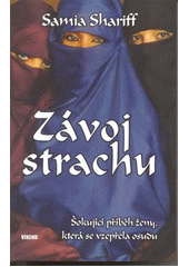 kniha Závoj strachu [šokující příběh ženy, která se vzepřela osudu], Víkend  2007