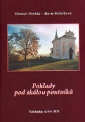 kniha Poklady pod skálou poutníků za tajemstvím Mníšku pod Brdy, MH 2006