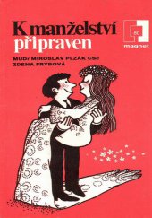 kniha K manželství připraven, Naše vojsko 1980