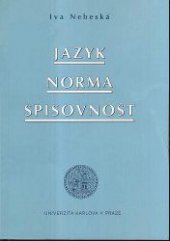 kniha Jazyk, norma, spisovnost, Karolinum  1996