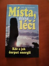 kniha Místa, která léčí kde a jak čerpat energii, Troja 1997