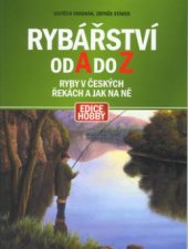 kniha Rybářství od A do Z, CPress 2002