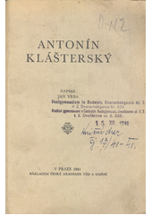 kniha Antonín Klášterský, Česká akademie věd a umění 1941