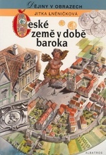 kniha České země v době baroka pro čtenáře od 10 let, Albatros 1994
