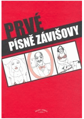 kniha Prvé písně Závišovy, Julius Zirkus 2008