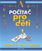 kniha Počítač pro děti, CPress 2002