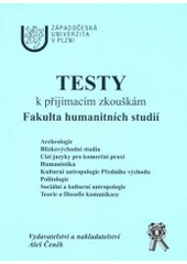kniha Testy k přijímacím zkouškám [Fakulta humanitních studií Západočeské univerzity v Plzni, Aleš Čeněk 2003