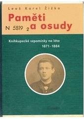 kniha Paměti a osudy knihkupecké vzpomínky na léta 1871-1884, Jan Kanzelsberger 1999