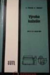 kniha Výroba kožešin Učební text pro 2. a 3. roč. SOU, SNTL 1988
